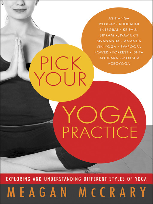 Title details for Pick Your Yoga Practice by Meagan Mccrary - Available
